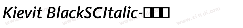 Kievit BlackSCItalic字体转换